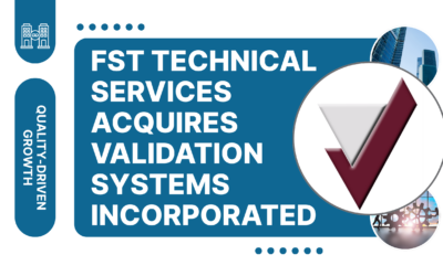 FST Technical Services Expands Capabilities with Acquisition of Validation Systems Incorporated
